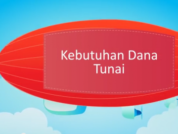 f. Kebutuhan Dana Tambahan